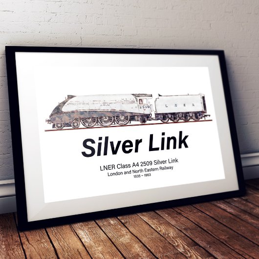 LNER Class A4 2509 Silver Link Steam Locomotive Poster