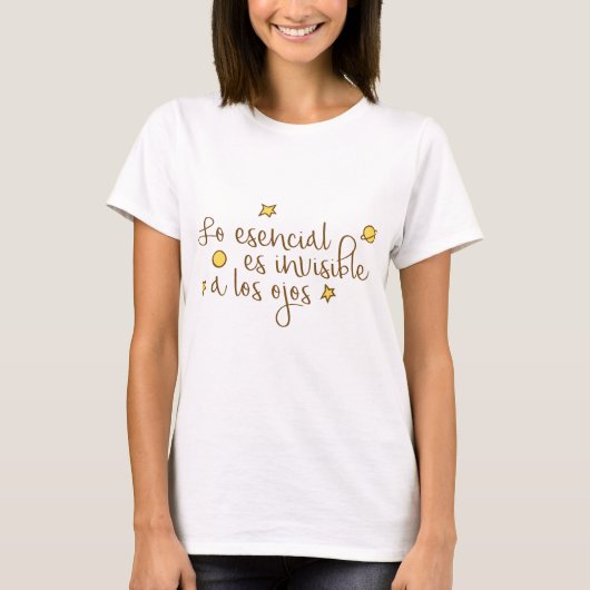 Lo esencial es unsichtbar a los ojos T-Shirt (Vorderseite)
