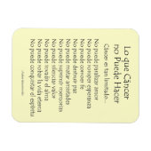 Lo Que Cáncer No Puede Hacer Magnet (Horizontal)