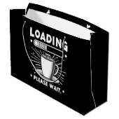 Loading Bitte warten Sie auf Kaffee lustige Kaffee Große Geschenktüte (Rückseite Schrägansicht)