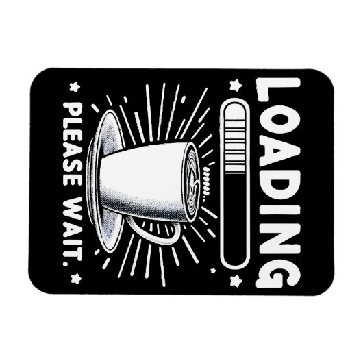 Loading Bitte warten Sie auf Kaffee lustige Kaffee Magnet (Horizontal)
