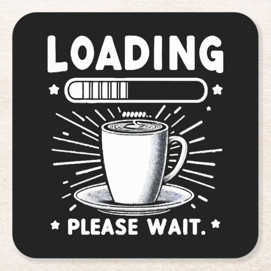 Loading Bitte warten Sie auf Kaffee lustige Kaffee Rechteckiger Pappuntersetzer (Vorderseite)