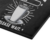 Loading Bitte warten Sie auf Kaffee lustige Kaffee Schneidebrett (Ecke)