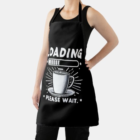 Loading Bitte warten Sie auf Kaffee lustige Kaffee Schürze (InSitu)