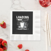 Loading Bitte warten Sie auf Kaffee lustige Kaffee Serviette (Beispiel)