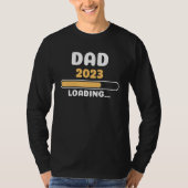 Loading Dad 2023 T-Shirt (Vorderseite)