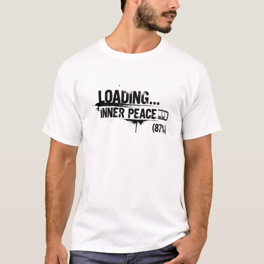 Loading Inner Peace 87% - Grunge Motivational T-Shirt (Vorderseite)