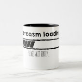 loading sarcasm ,(black) zweifarbige tasse (Mittel)