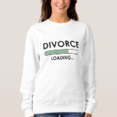 Loading-Scheidung Sweatshirt (Vorderseite)