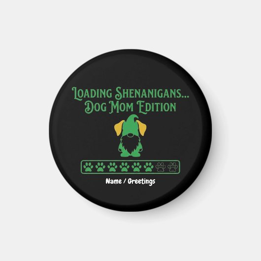 Loading Shenanigans Dog Mom Gnome St Patrick's Day Magnet (Vorne)