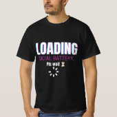 Loading Social Battery | Funny Introvert Humor Des T-Shirt (Vorderseite)