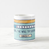 Loading: The Will To Stop Reading Kaffeetasse (Mittel)