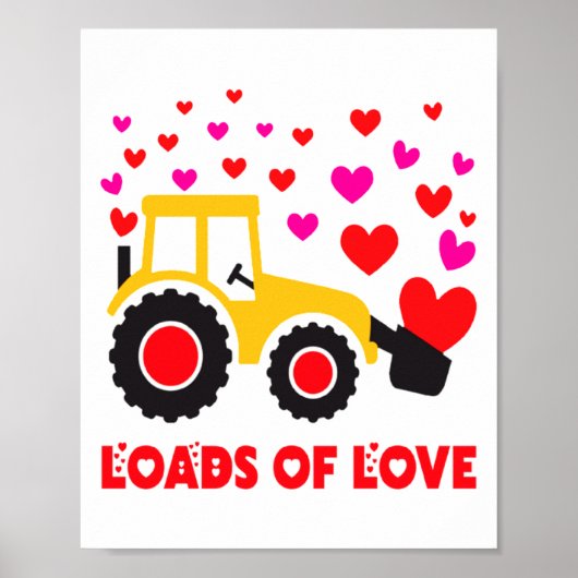 Loads Of Love Toddler Tractor Valentines Day For K Poster (Vorne)