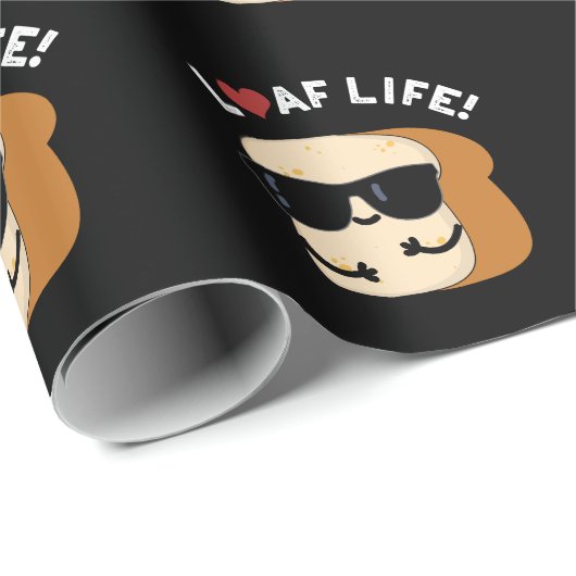 Loaf Life Funny Positives Brot Pun Dark BG Geschenkpapier (Rolleneckpunkt)