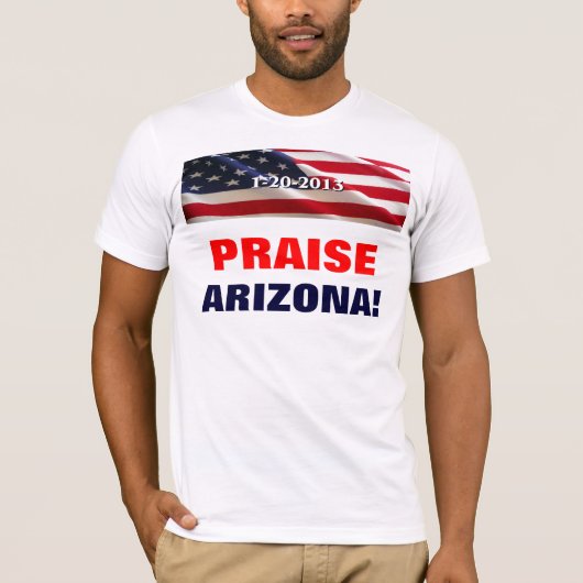 LOB ARIZONA! T-Shirt (Vorderseite)