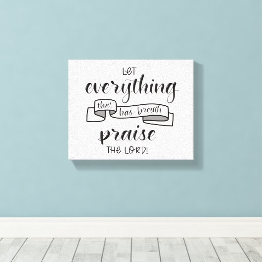 Lob für den Herrn Leinwanddruck (Insitu (Holzboden))