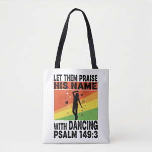 Lob für seinen Namen Tanzdesign Tasche