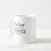 Lob-Gott _Mathematics.jpg Kaffeetasse (Vorderseite Links)