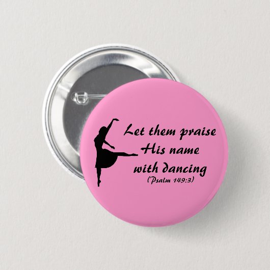 Lob Ihm mit Tanztaste Button (Vorne & Hinten)