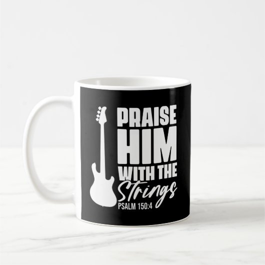 Lob ihn mit den für Gitarre Christlichen Streicher Kaffeetasse (Links)