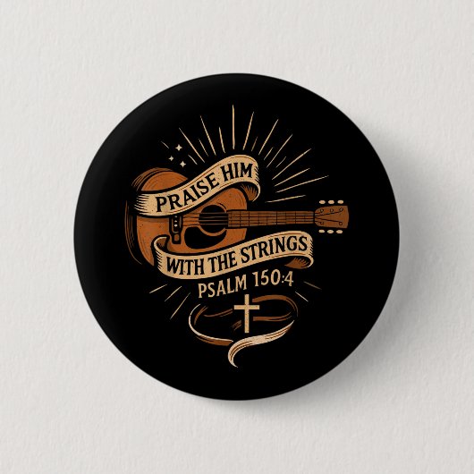 Lob ihn mit den Streichern Jesus akustischer Gitar Button (Vorderseite)