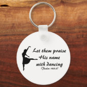 Lob ihn mit tanzendem Schlüsselanhänger (Vorderseite)