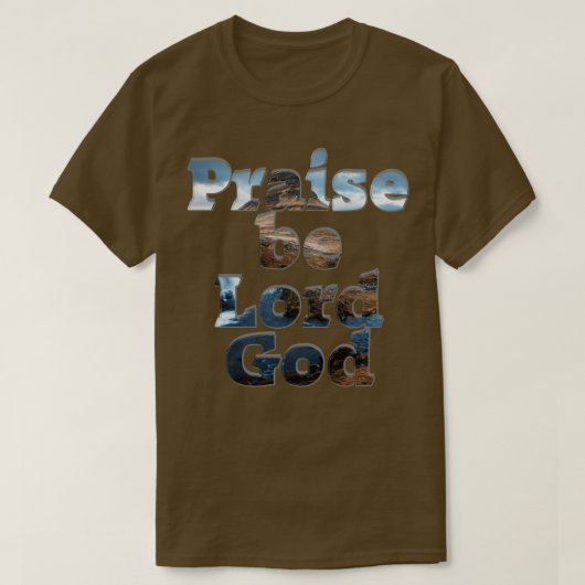 Lob sei Herr Gott T-Shirt (Design vorne)