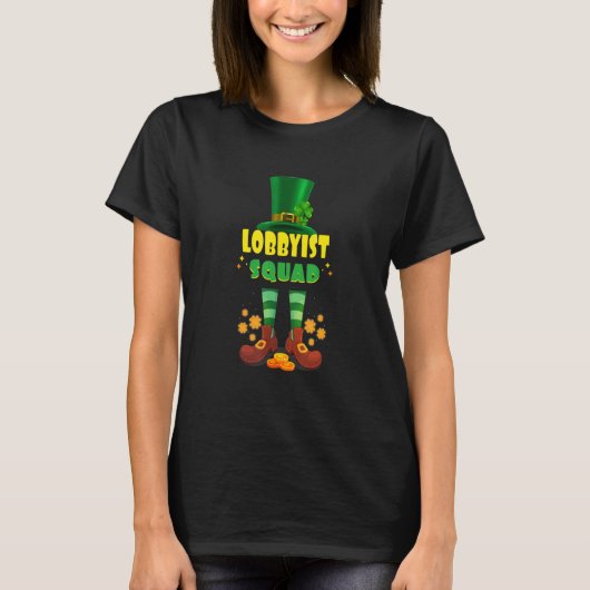 Lobbyist Squad Funny Irish St Patrick Day T-Shirt (Vorderseite)