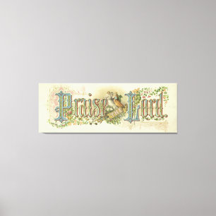 Lobe den Herrn Vintage Christliche Kunst Leinwanddruck