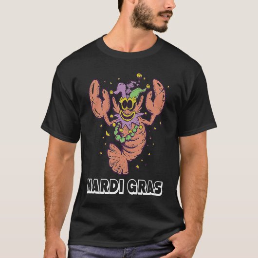 Lobster Mardi Gras Party Parade Shenanigans Carniv T-Shirt (Vorderseite)