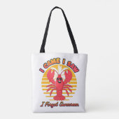 Lobster Sunburn - I Came I Saw I Forgot Sunscreen Tasche (Rückseite)