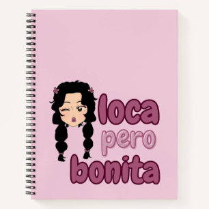 Loca Pero Bonita Notizblock