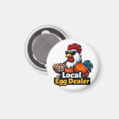 Local egg dealer, gansta, roster. magnet (Vorderseite/Rückseite)