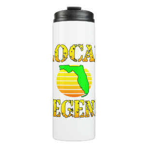 Local Florida Legend #USAPatriotGraphics © Thermosbecher