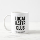 Local Hater Club Tasse - Gründungsmitglied (Links)