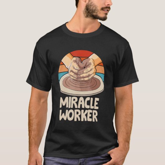 Local pottery business ceramic miracle worker with T-Shirt (Vorderseite)