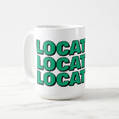 Location location location funny realtor gift kaffeetasse (Vorderseite Links)