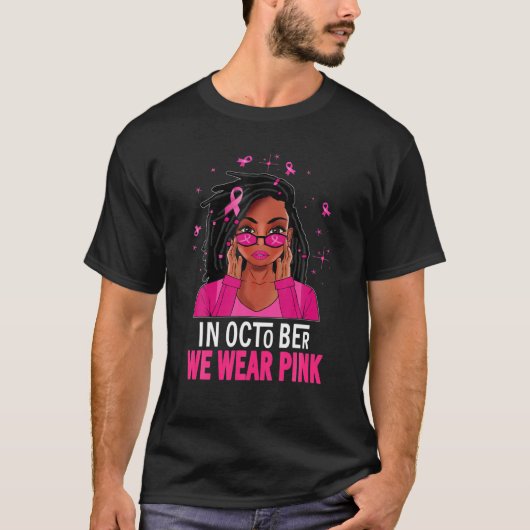 Loc'd Haar Schwarze Frau im Oktober tragen wir ros T-Shirt (Vorderseite)