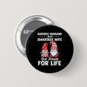 Loch-Ehemann und intelligente Ehefrau beste Freund Button (Vorne & Hinten)
