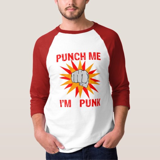 Lochen Sie mich, den ich Punk bin T-Shirt (Vorderseite)