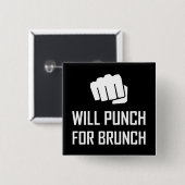 Locht für den lustigen Brunch Button (Vorne & Hinten)