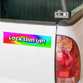 Lock Him UP! (you may change the words) Autoaufkleber (Auf Lkw)