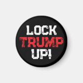 Lock Trump Up Political Magnet (Vorne)