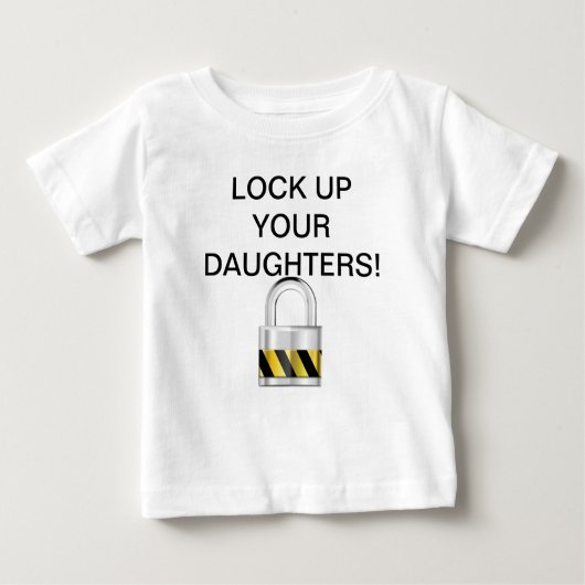 Lock up your daughters! baby t-shirt (Vorderseite)