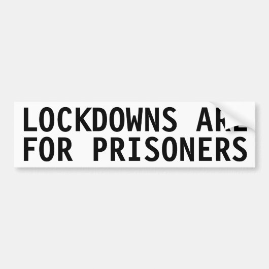 LOCKDOWNER SIND FÜR GEFANGENE AUTOAUFKLEBER (Vorne)