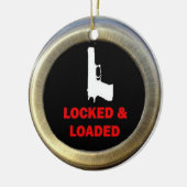 Locked und Loaded Gun Keramikornament (Links)