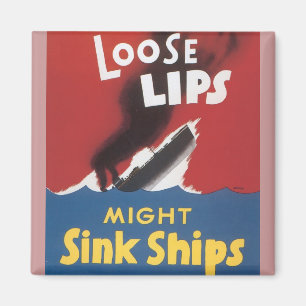 Lockere Lippen könnten Schiffe versenken Magnet