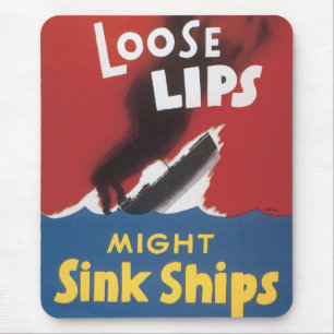 Lockere Lippen könnten Schiffe versenken Mousepad