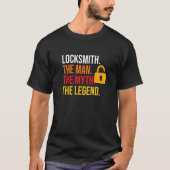 Locksmith Man Myth Legend Lock Picking Locksmithin T-Shirt (Vorderseite)