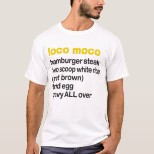 Loco Moco Hawaiian Plate Lunch - Feinschmecker Fan T-Shirt